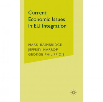 Current Economic Issues in Eu Integration