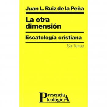 Otra Dimension. Escatologia Cristiana: Escatología cristiana: 29