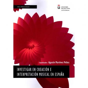 Investigar en creación e interpretación musical en España