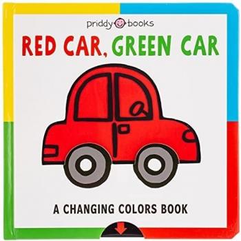 Changing Picture Book: Red Car, Green Car: A Changing Colors Book