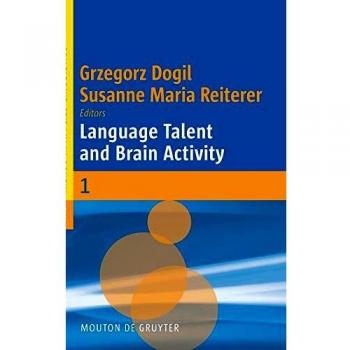 Language Talent and Brain Activity: Trends in Applied Linguistics Volume 1 (Hardback)