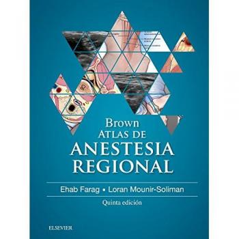 Brown. Atlas de anestesia regional - 5ª edición