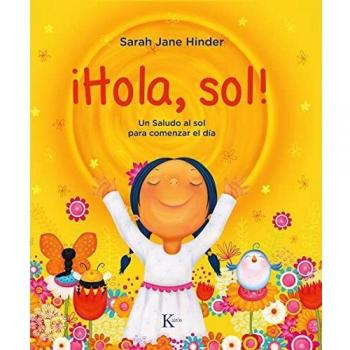 !Hola, sol!: Un Saludo al sol para comenzar el día