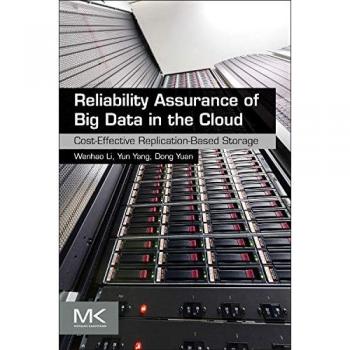 Reliability Assurance of Big Data in the Cloud: Cost-Effective Replication-Based Storage