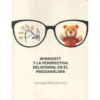 Winnicott y la perspectiva relacional en el psicoanálisis: 0