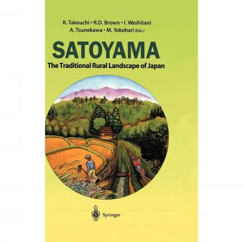 Satoyama: The Traditional Rural Landscape of Japan