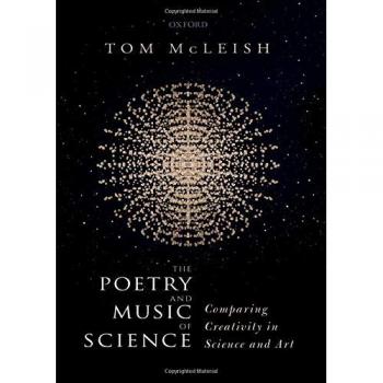 Libro La Poesía y la Música de la Ciencia: Comparación de Creatividad en la Ciencia y el Arte 21.9 x 14.9 x 2.6 cm