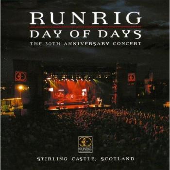 Day of Days the 30th Anniversary Concert Stirling - Runrig