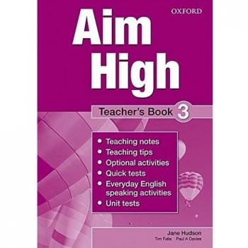 Aim High 3. Teacher's Book: A new secondary course which helps students become successful, independent language learners.