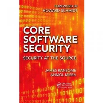 Core Software Security: Security at the Source