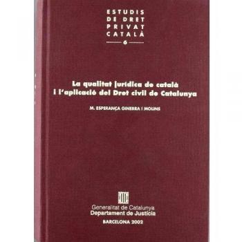 qualitat jurídica de català i l'aplicació del Dret civil de Catalunya/La