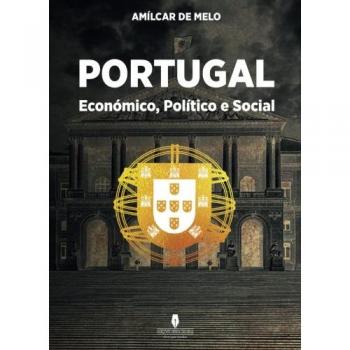 PORTUGAL ECONÓMICO, POLÍTICO E SOCIAL