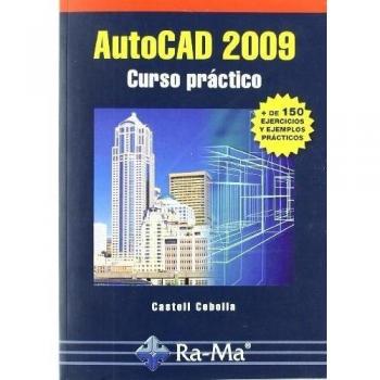 AutoCAD 2009. Curso práctico
