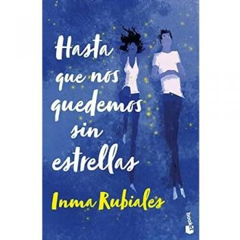 Hasta que nos quedemos sin estrellas (Novela