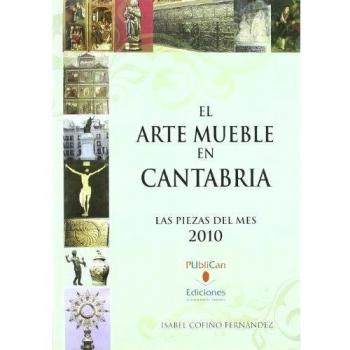El arte mueble en Cantabria, 2010: La pieza del mes