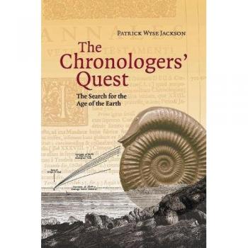La Búsqueda de los Cronologistas: La Exploración de la Edad de la Tierra (tapa blanda)