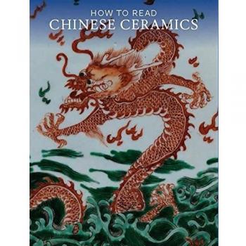 How to Read Chinese Ceramics