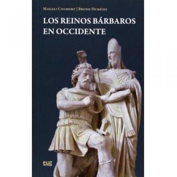 Reinos bárbaros en Occidente,Los