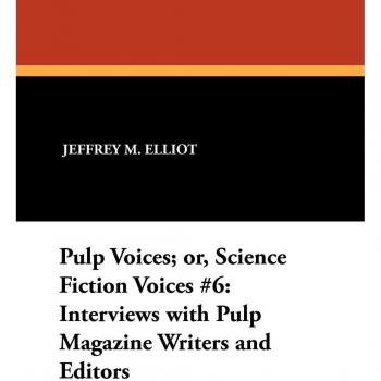 Voces Pulp: Ciencia Ficción #6 - Entrevistas con Escritores y Editores de Revistas Pulp