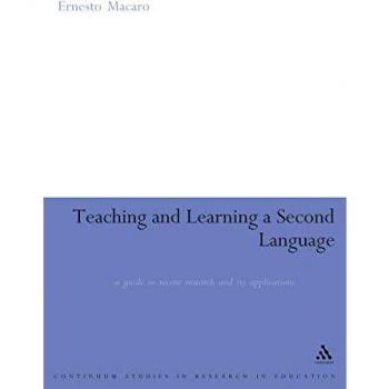 Teaching and Learning a Second Language: A Guide To Recent Research And Its Applications: A Review of Recent Research