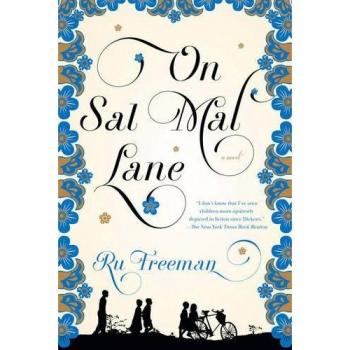 On Sal Mal Lane: A Novel by Ru Freeman - Multicultural Family Saga