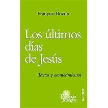 Ãltimos dÃ­as de JesÃºs, Los: Textos y acontecimientos: 155