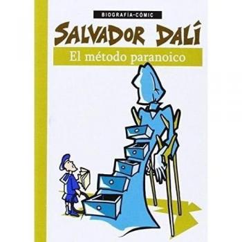Salvador Dalí. El método paranoico