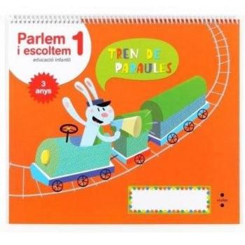 Parlem i escoltem 1. Educació infantil, 3 anys. Tren de paraules - 9788466134262