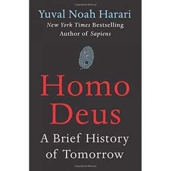 Homo Deus: A Brief History of Tomorrow