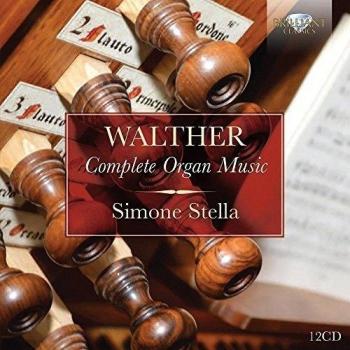 WALTHER: Complete Organ Music