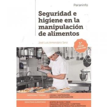 Seguridad e higiene en la manipulación de alimentos 3.ª edición
