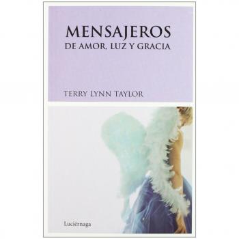 Mensajeros de amor, luz y gracia