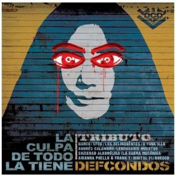 La Culpa de Todo la Tiene Def Con Dos