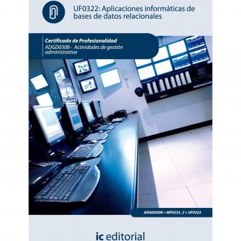 Aplicaciones informáticas de bases de datos relacionales. adgd0308 - actividades de gestión administrativa