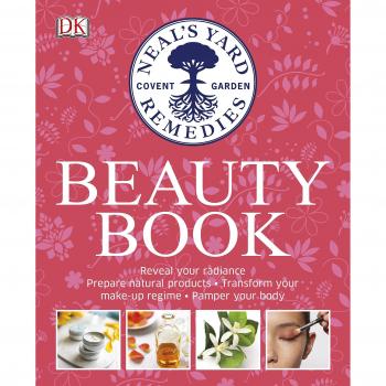 Neal's Yard Remedies Beauty Book