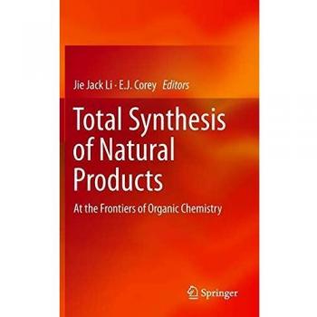 Comprehensive Guide to Total Synthesis of Natural Products in Organic Chemistry
