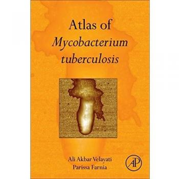 Atlas of Mycobacterium Tuberculosis