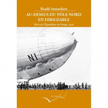 Au-Dessus Du Pôle Nord En Dirigeable