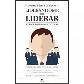 Liderándome para liderar: El viaje empieza dentro de ti