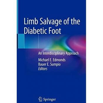 Limb Salvage of the Diabetic Foot: An Interdisciplinary Approach