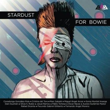 Stardust for Bowie: Sus letras convertidas en relatos