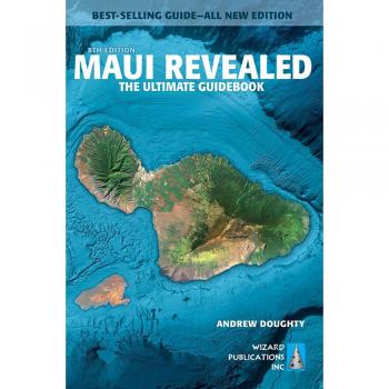 Maui Revealed: The Ultimate Guidebook