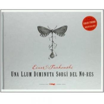 Una llum diminuta sorgí del no-res