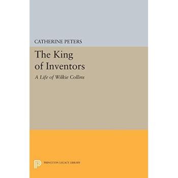 The King Of Inventors: A Life of Wilkie Collins: 265