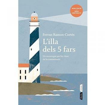 L'illa dels 5 fars: Un recorregut per les claus de la comunicació