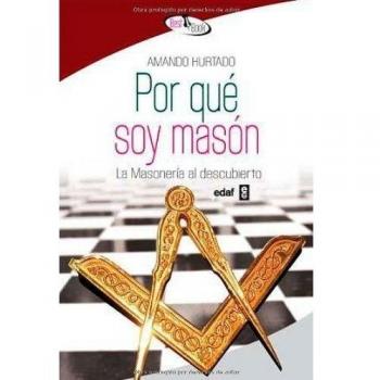 Por Que Soy Mason - Hurtado Amando
