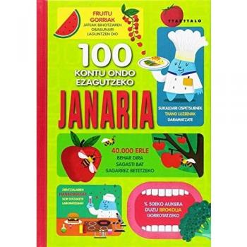 100 kontu ondo ezagutzeko janaria