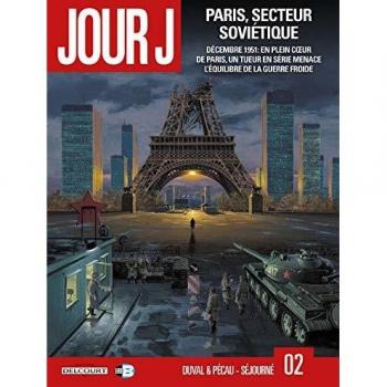 Jour J. Tomo 2: París, Sector Soviético - Thriller de Guerra Fría