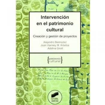 Intervención en el patrimonio cultural: 3 - Alejandro Bermudez