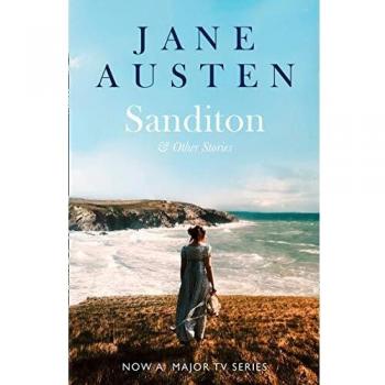 Sanditon: & Other Stories